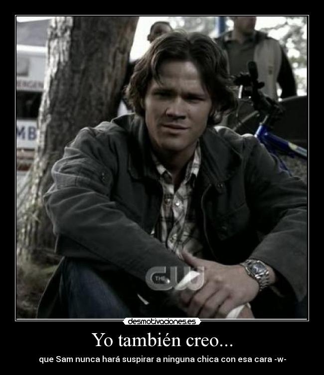 carteles sobrenatural sam winchester desmotivaciones