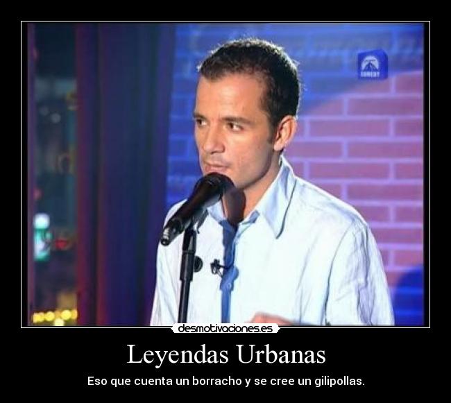 Leyendas Urbanas -
