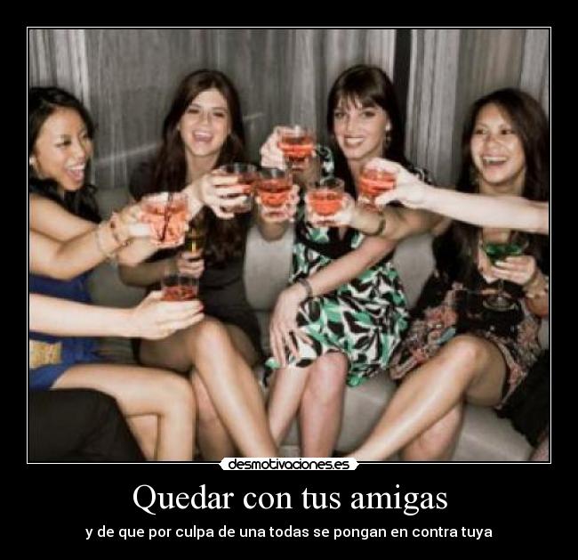 Quedar con tus amigas -