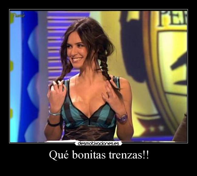 Qué bonitas trenzas!! -