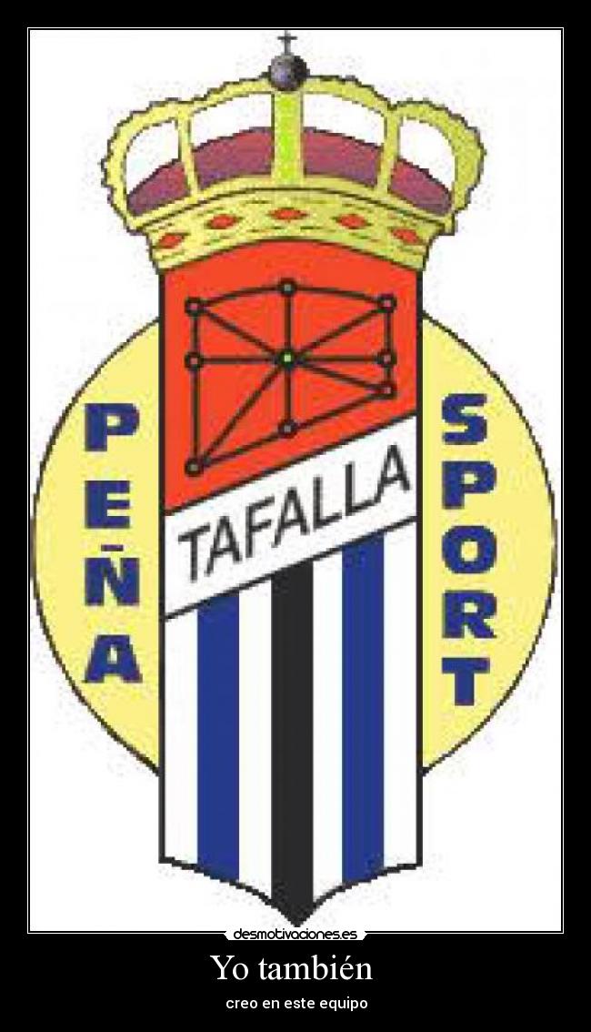 Yo también - creo en este equipo