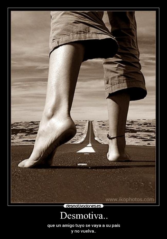 Desmotiva.. -
