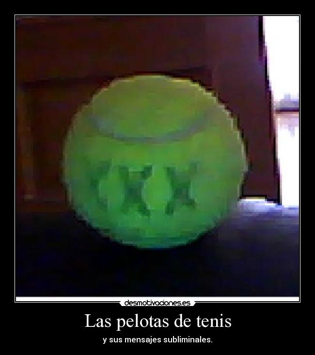 Las pelotas de tenis -