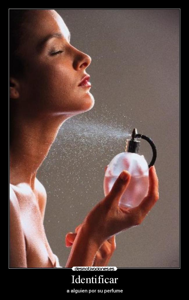 Identificar - a alguien por su perfume