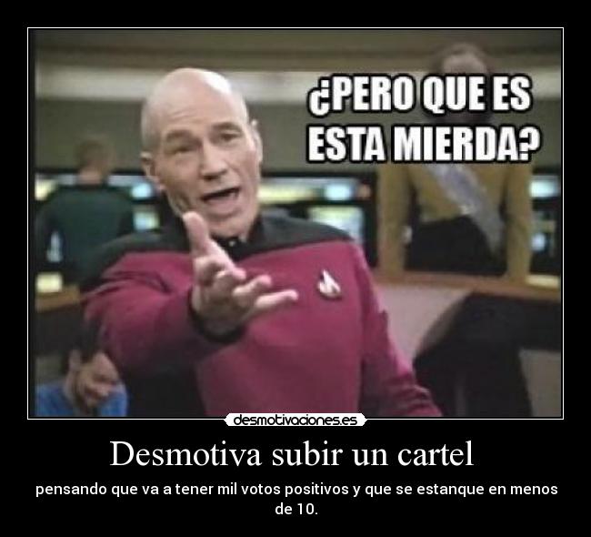 Desmotiva subir un cartel -