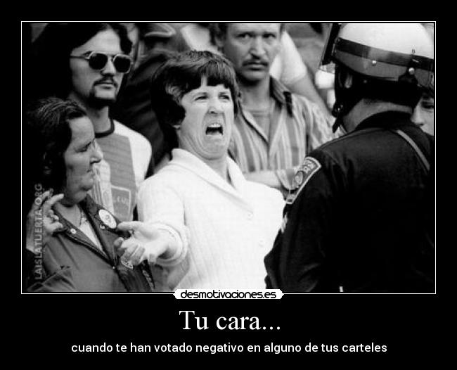 Tu cara... -
