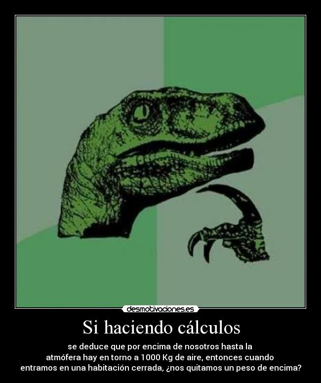 Si haciendo cálculos -