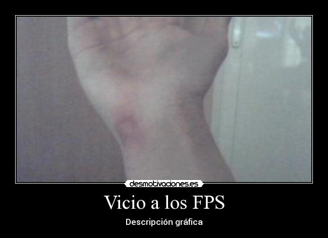 carteles muneca vicio fps first person shooter desmotivaciones