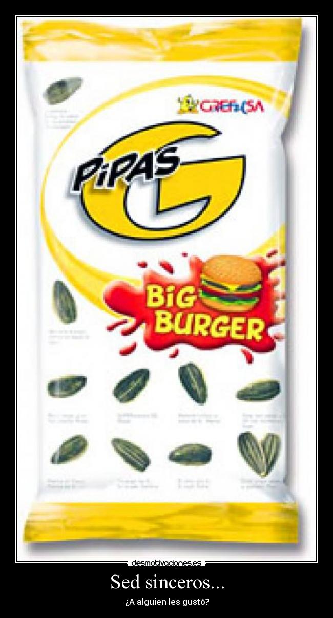 Sed sinceros... - ¿A alguien les gustó?