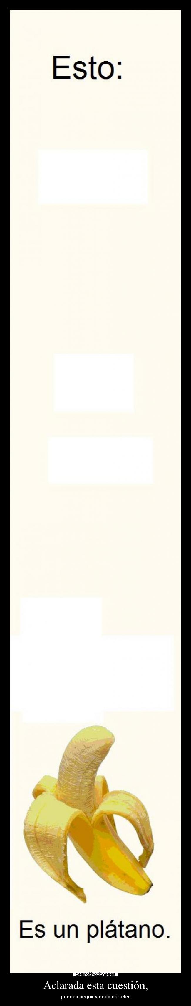 Aclarada esta cuestión, - 