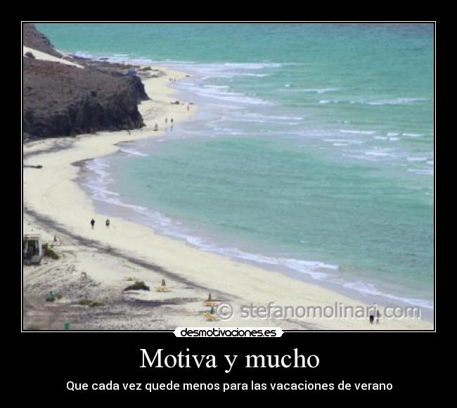 Motiva y mucho -
