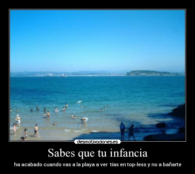 Sabes que tu infancia - 