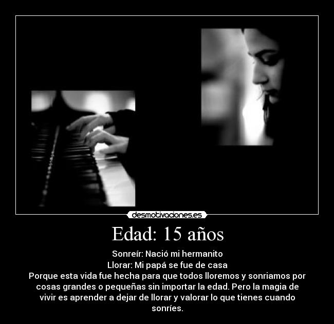 Edad: 15 años -