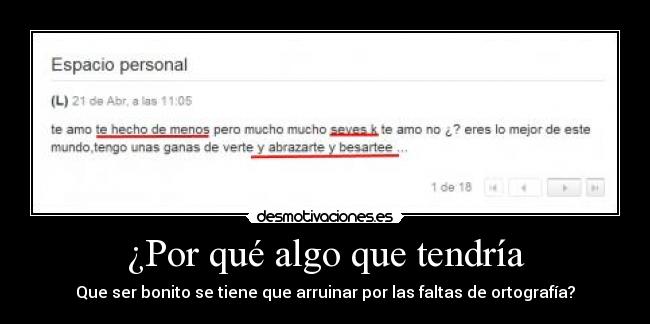 carteles algo tendria que declaracion amor arruinar faltas ortografia por canis desmotivaciones