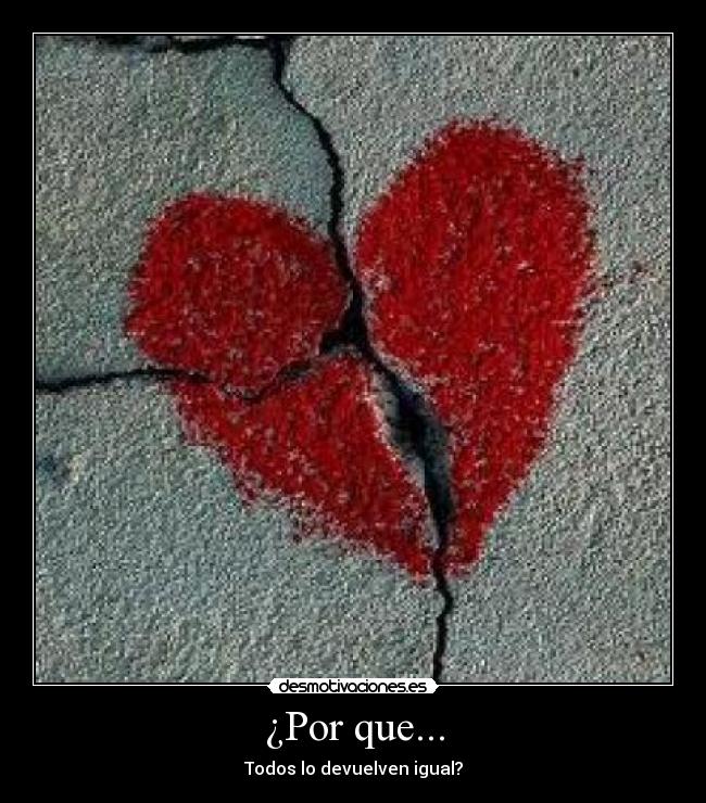 ¿Por que... - Todos lo devuelven igual?