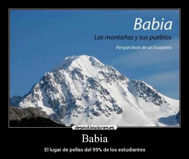 Babia - El lugar de pellas del 99% de los estudiantes