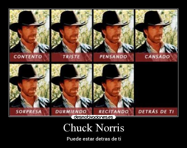 Chuck Norris - Puede estar detras de ti