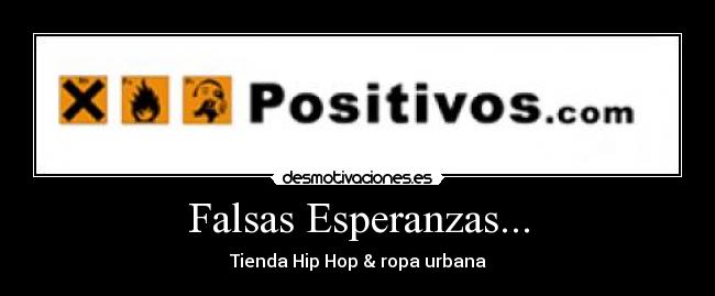 Falsas Esperanzas... -