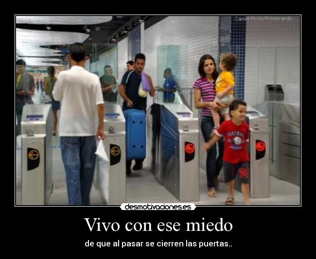 Vivo con ese miedo - 