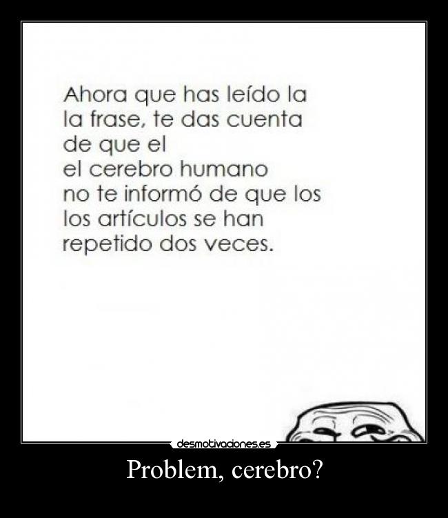 Problem, cerebro? - 