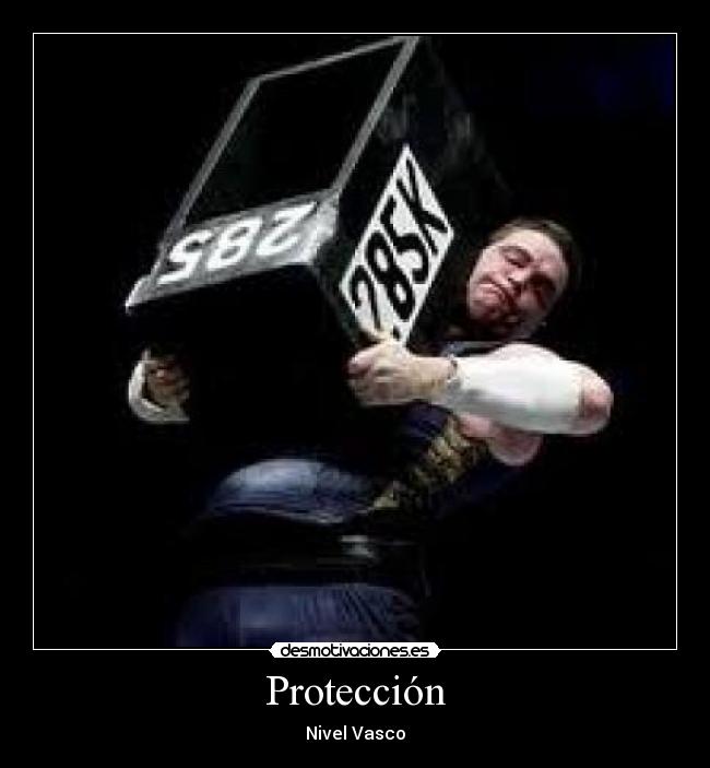 carteles proteccion desmotivaciones
