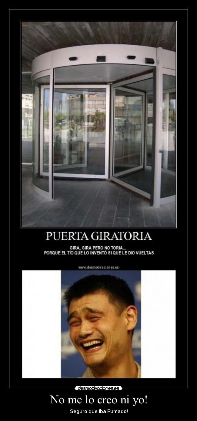 No me lo creo ni yo! -