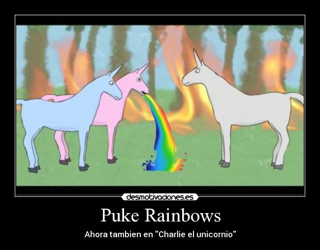 Puke Rainbows - Ahora tambien en Charlie el unicornio