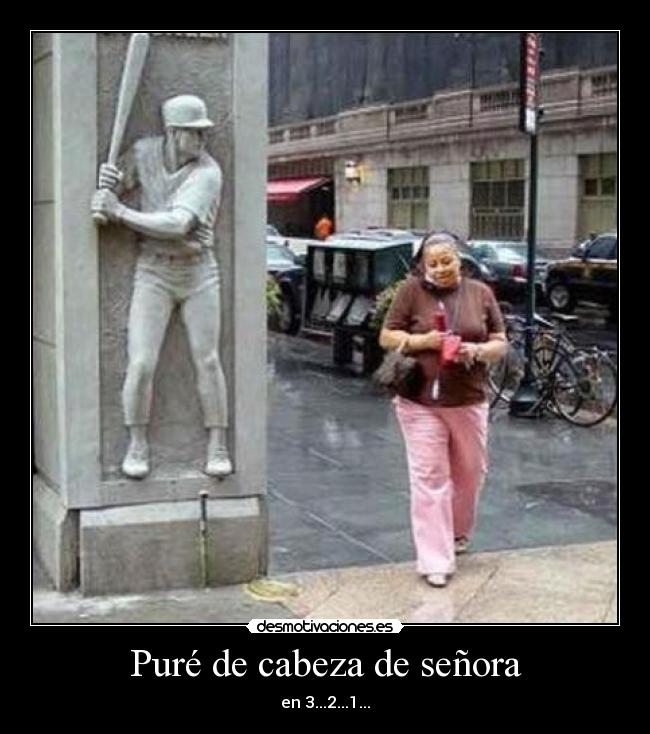 Puré de cabeza de señora - en 3...2...1...