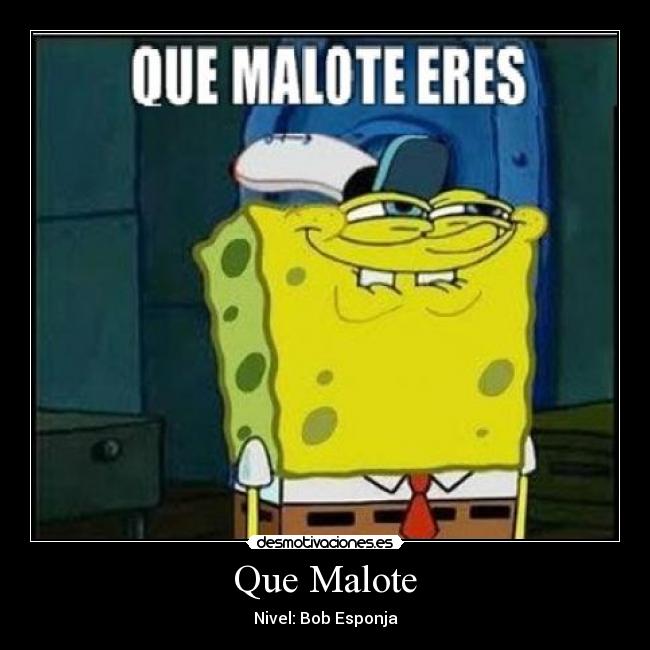 Que Malote - 