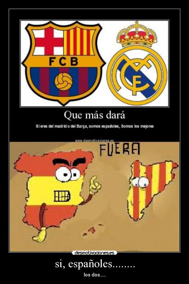 si, españoles........ - los dos.....