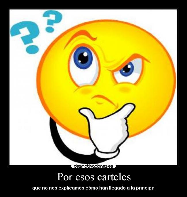 Por esos carteles - que no nos explicamos cómo han llegado a la principal