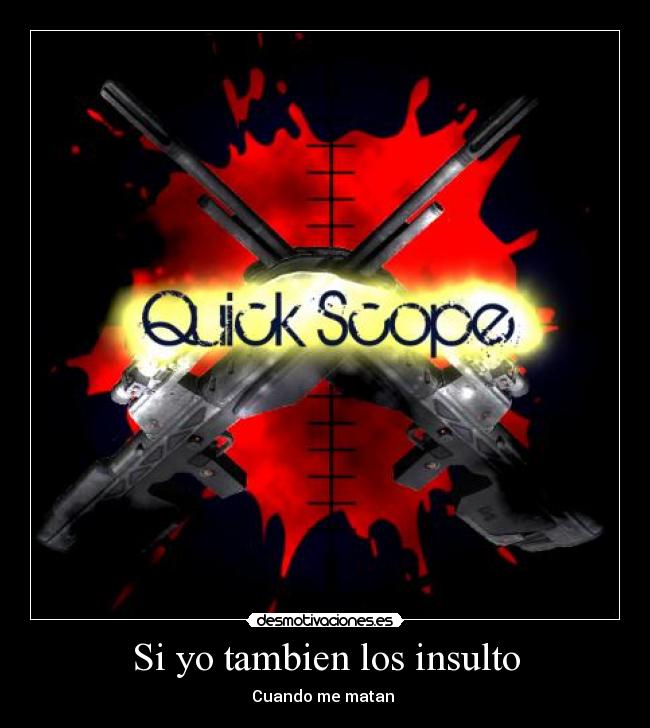 Si yo tambien los insulto - 