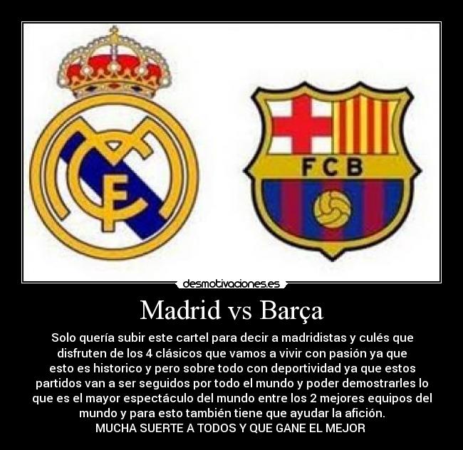 Madrid vs Barça - 