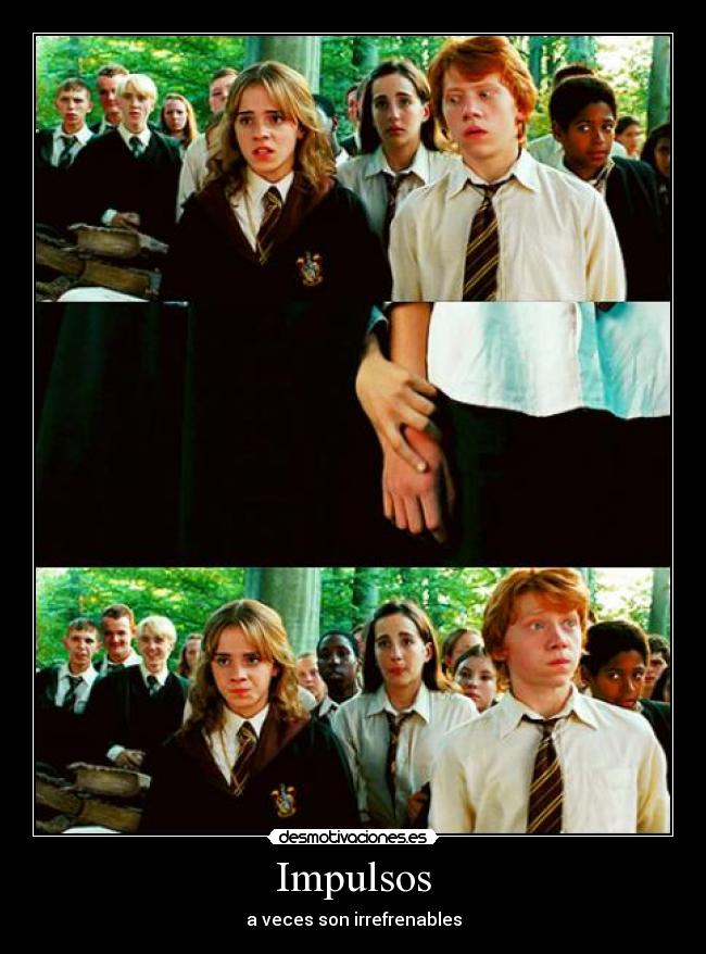 Impulsos - a veces son irrefrenables