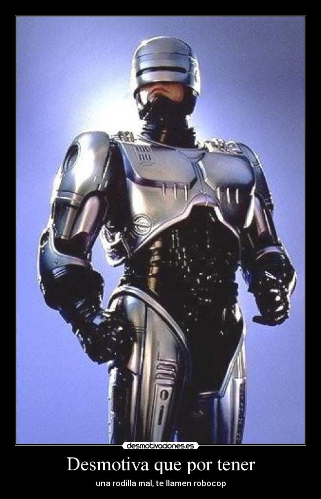 carteles robocop desmotivaciones