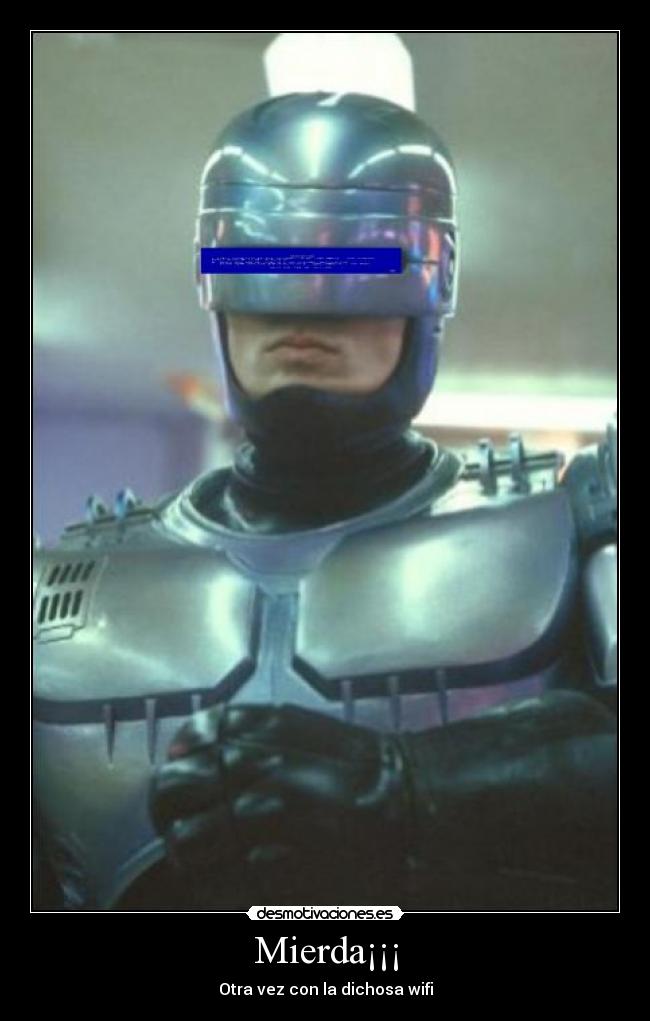 carteles robocop desmotivaciones