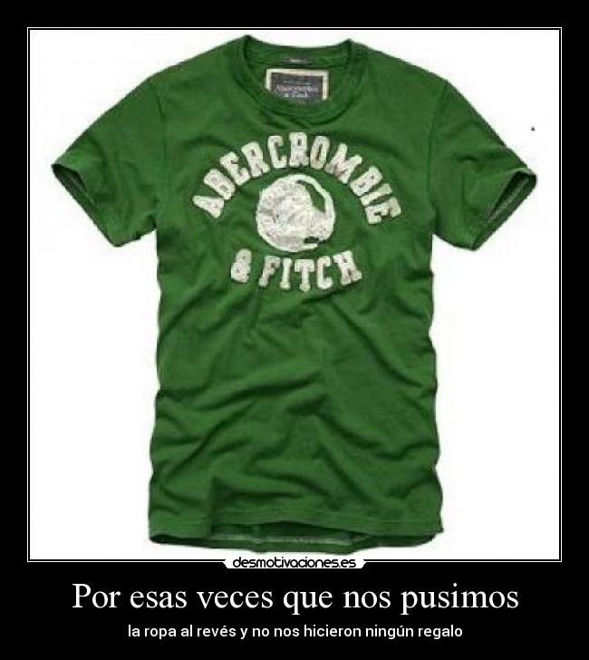 Por esas veces que nos pusimos -