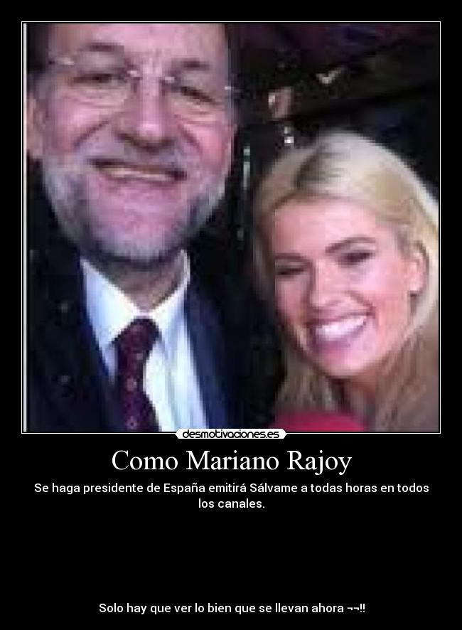 Como Mariano Rajoy - 