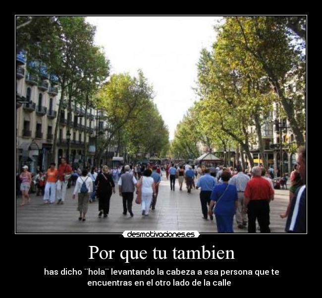Por que tu tambien -