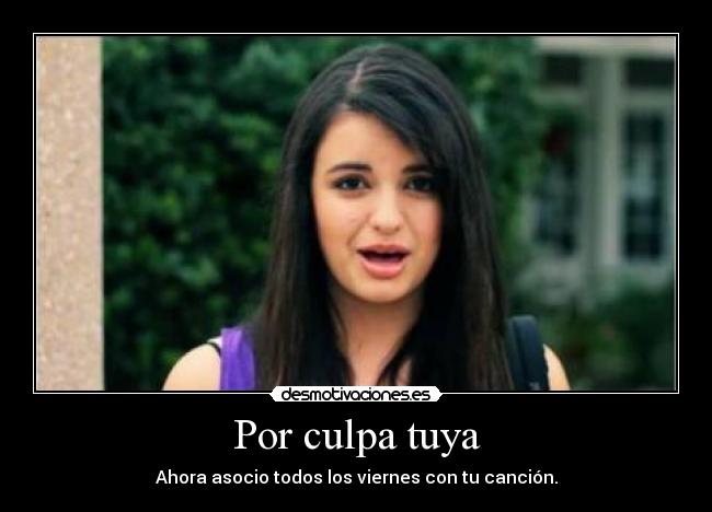 carteles friday rebecca viernes semana meirda desmotivaciones