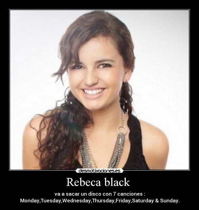 Rebeca black  - 