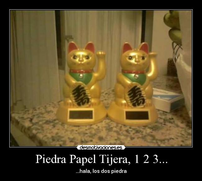 Piedra Papel Tijera, 1 2 3... -