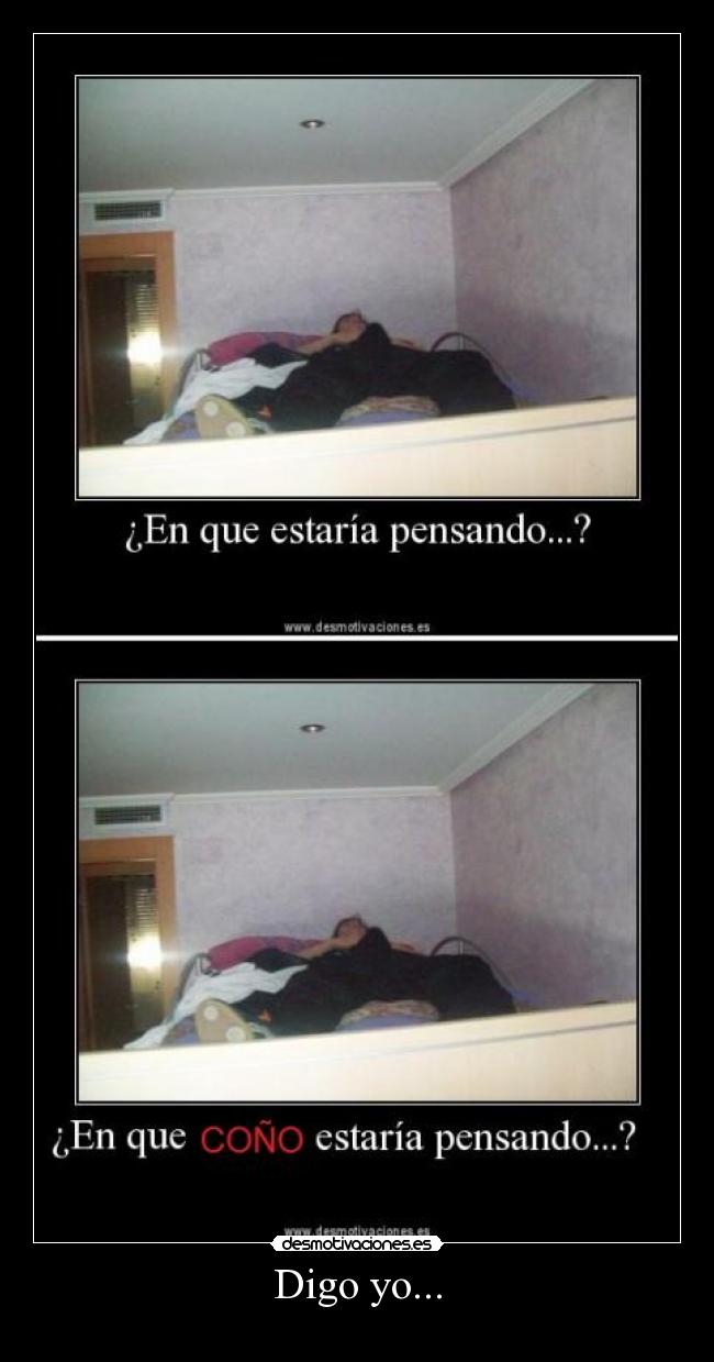 Digo yo... - 
