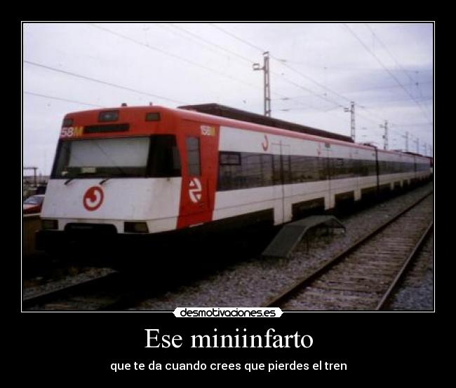 Ese miniinfarto - que te da cuando crees que pierdes el tren