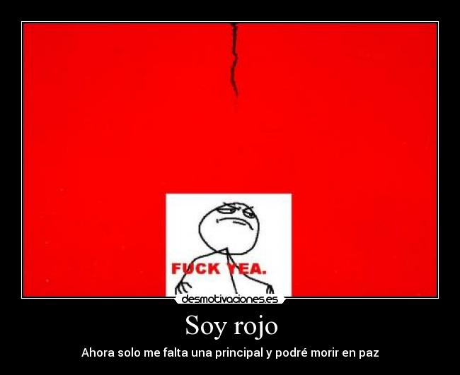 Soy rojo - 