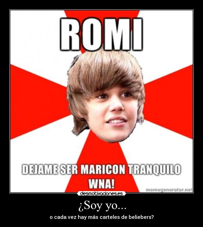 ¿Soy yo... - o cada vez hay más carteles de beliebers?