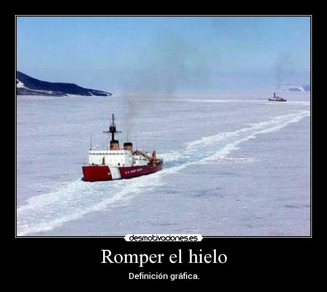 carteles rompe hielo desmotivaciones