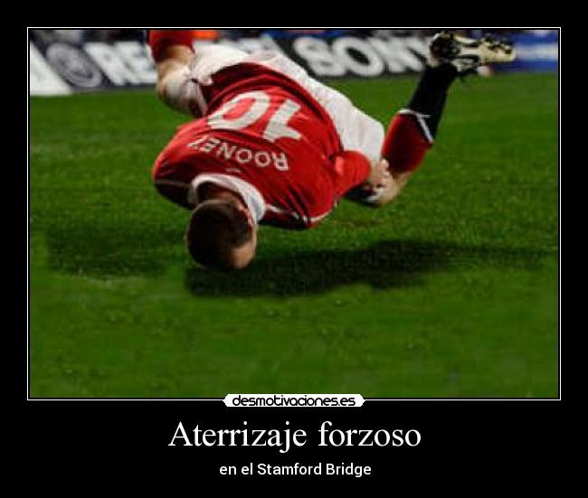 Aterrizaje forzoso - en el Stamford Bridge