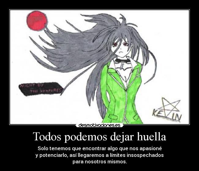 Todos podemos dejar huella -