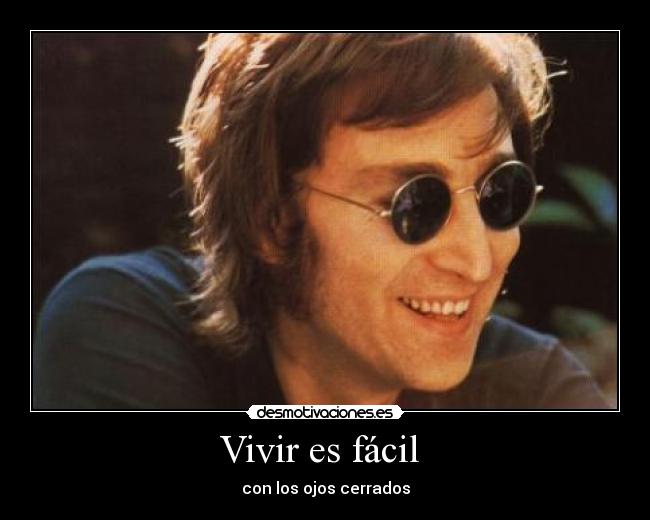 Vivir es fácil -